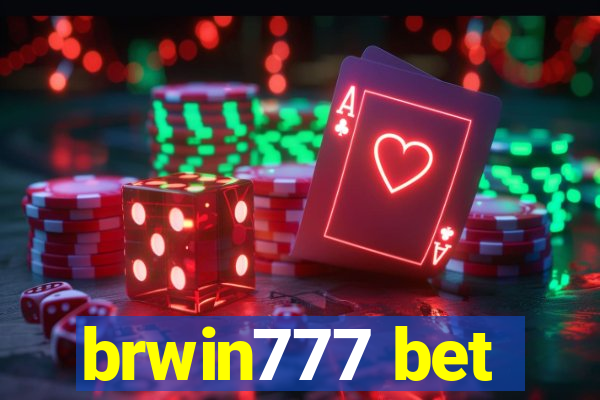 brwin777 bet